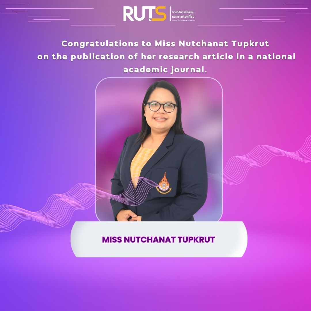 Congratulations to Miss Nutchanat Tupkrut on the publication of her research article in a national academic journal.